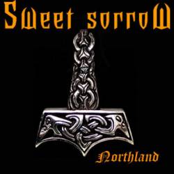 Sweet Sorrow : Northland